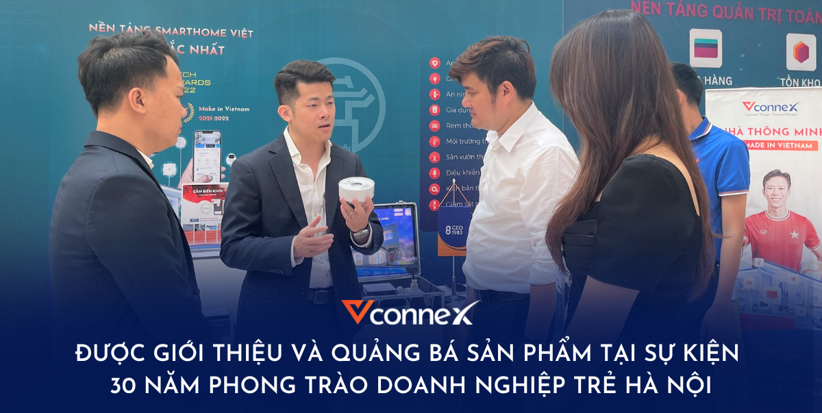 Vconnex là doanh nghiệp được giới thiệu và quảng bá sản phẩm tại sự kiện 30 năm Phong trào Doanh nghiệp trẻ Hà Nội