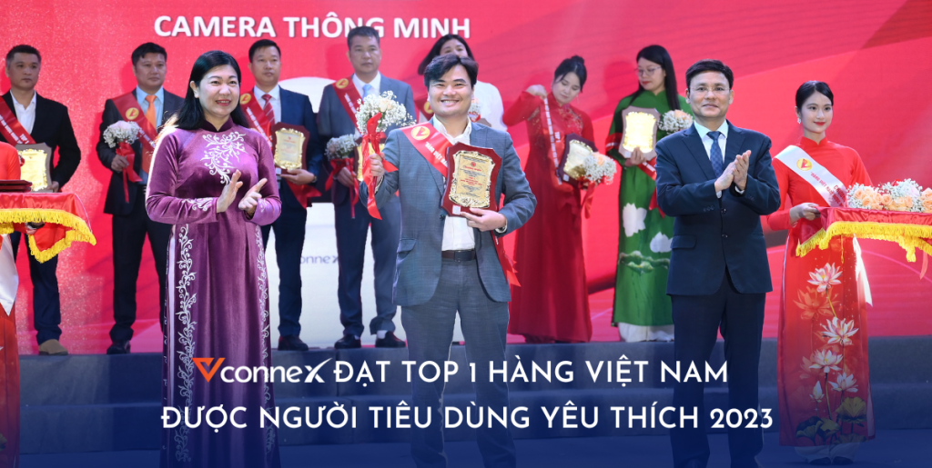 Nhà thông minh Vconnex đạt Top 1 Hàng Việt Nam được người tiêu dùng yêu thích 2023