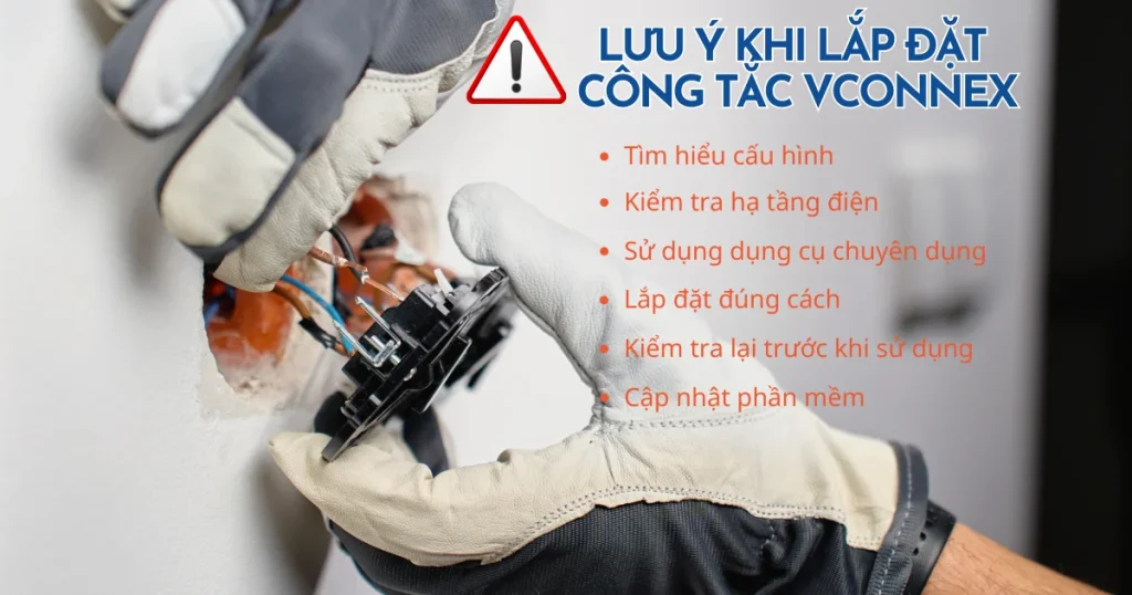 Luu-y-khi-lap-dat-cong-tac-Vconnex