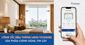 cong-tac-rem-thong-minh-vconnex-san-pham-chinh-hang-tin-cay