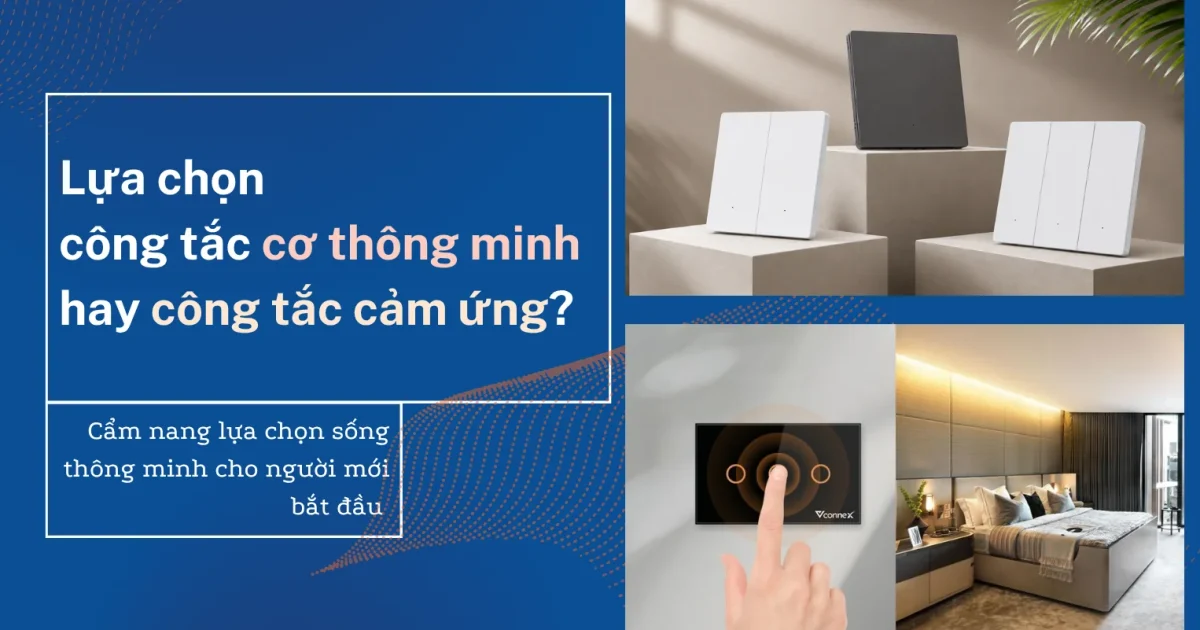 chon-cong-tac-co-thong-minh-hay-cong-tac-cam-ung