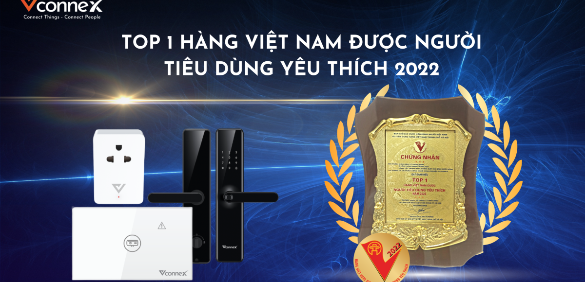 3 sản phẩm Vconnex lọt TOP 1 Hàng Việt Nam được người tiêu dùng yêu thích 2022