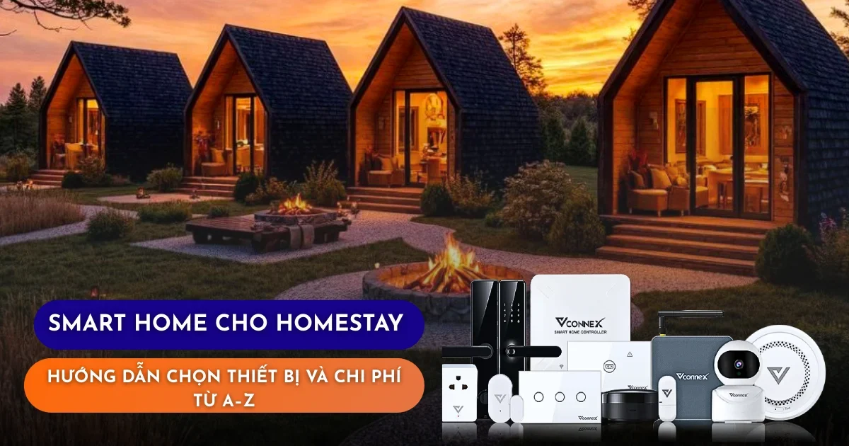 SMART-HOME-CHO-HOMESTAY-HUONG-DAN-CHON-THIET-BI-VA-CHI-PHI-TU-A–Z.