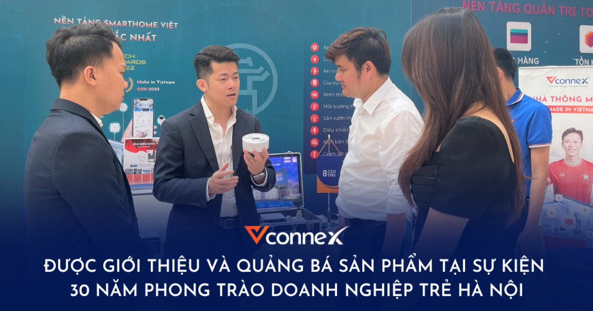 Vconnex là doanh nghiệp được giới thiệu và quảng bá sản phẩm tại sự kiện 30 năm Phong trào Doanh nghiệp trẻ Hà Nội