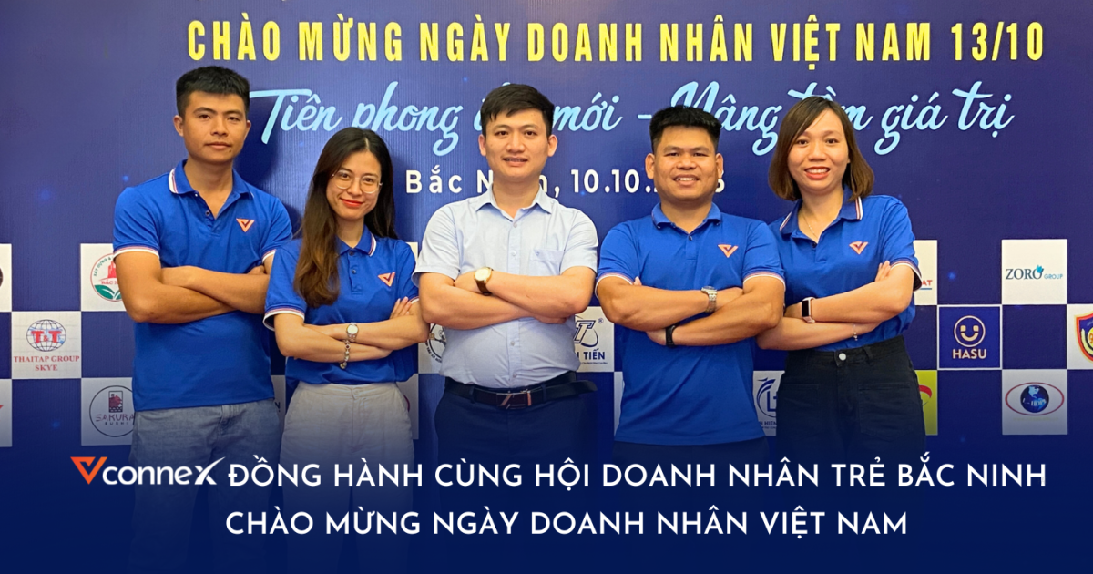 Vconnex đồng hành cùng Hội Doanh nhân trẻ Bắc Ninh chào mừng Ngày Doanh nhân Việt Nam