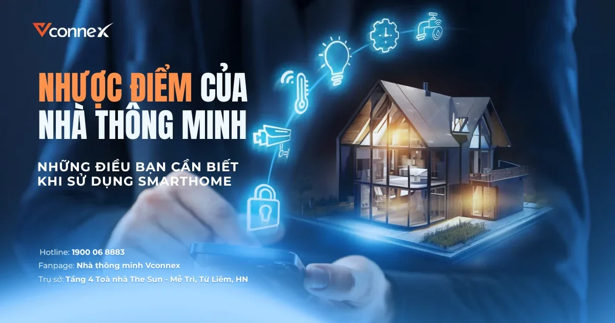 nhược điểm của nhà thông minh